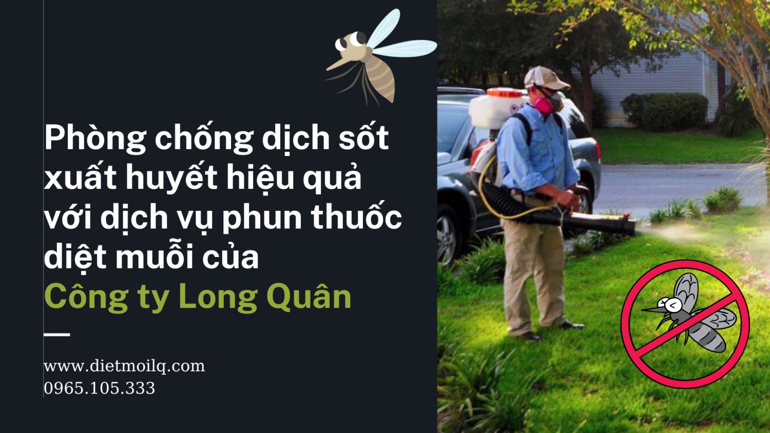 Phòng chống dịch sốt xuất huyết hiệu quả với dịch vụ phun thuốc diệt muỗi của công ty Long Quân