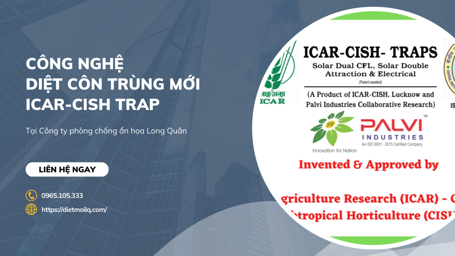 Công ty Long Quân sử dụng công nghệ diệt côn trùng mới ICAR-CISH TRAP cực kỳ hiệu quả ở khu canh tác