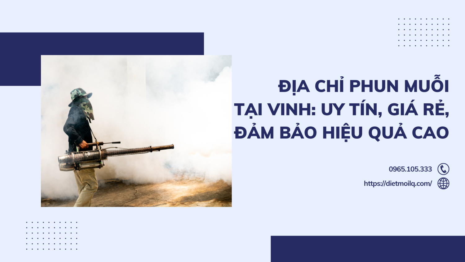 Địa chỉ phun muỗi tại Vinh: uy tín, giá rẻ, đảm bảo hiệu quả cao