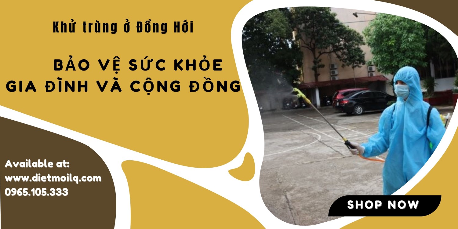 Khử trùng ở Đồng Hới – Bảo vệ sức khỏe gia đình và cộng đồng